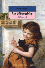 Title: Les Miserables volume 1-2, Author: Victor Hugo