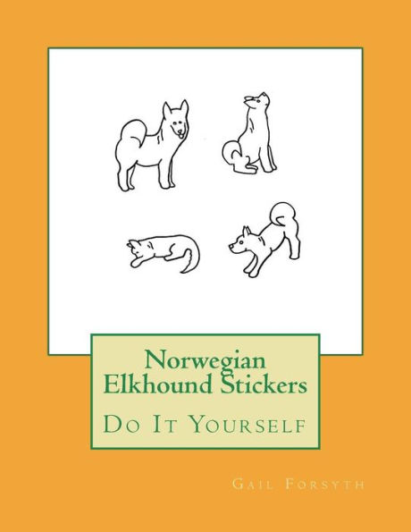 Norwegian Elkhound Stickers: Do It Yourself
