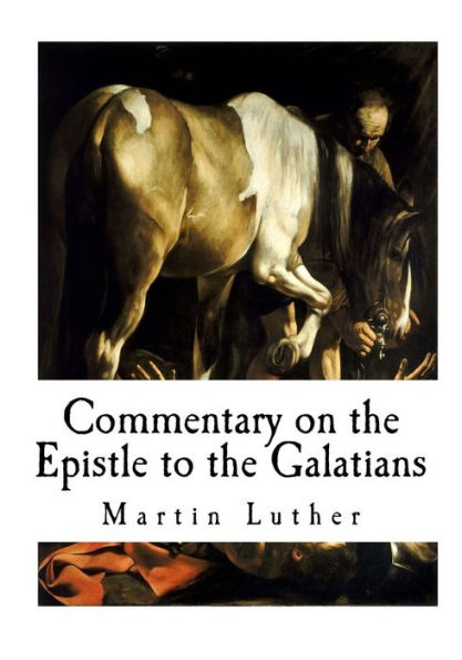 Commentary on the Epistle to the Galatians