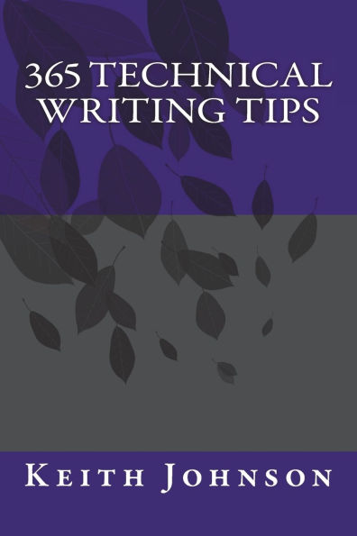 365 Technical Writing Tips