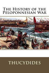 Title: The History of the Peloponnesian War, Author: Thucydides