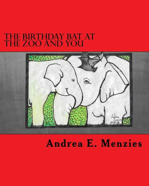 The Birthday Bat at the Zoo and You