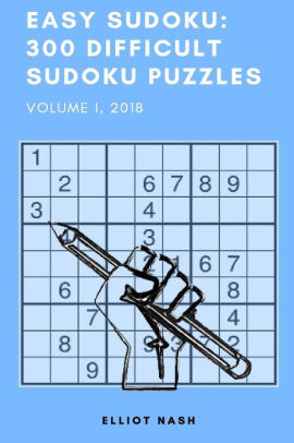 Easy Sudoku 300 Difficult Sudoku Puzzles Volume Ipaperback - 