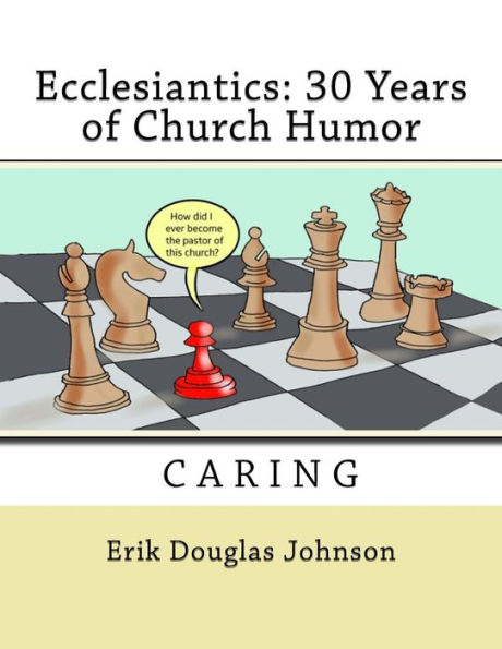 Ecclesiantics: 30 Years of Church Humor