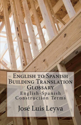 English To Spanish Building Translation Glossary English Spanish Construction Terms Paperback