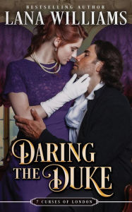 Title: Daring the Duke, Author: Lana Williams