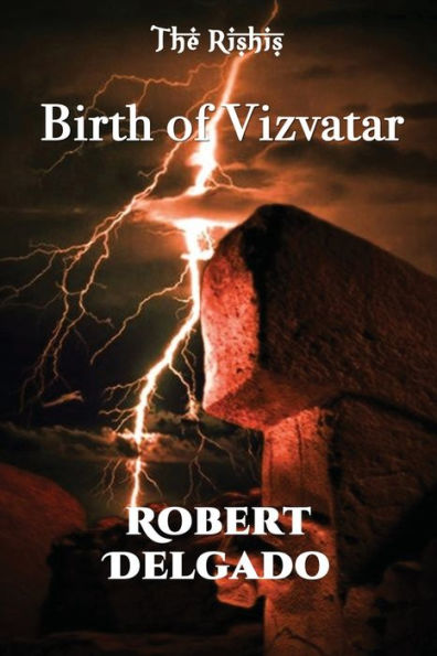 The Rishis: Birth of Vizvatar
