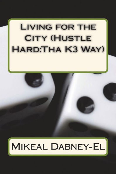 Living for the City (Hustle Hard: Tha K3 Way)