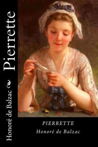 Title: Pierrette (French Edition), Author: Honore de Balzac