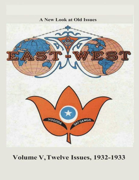 Volume V, Twelve Issues 1932-1933: A New Look at Old Issues