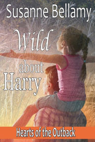 Title: Wild About Harry, Author: Susanne Bellamy