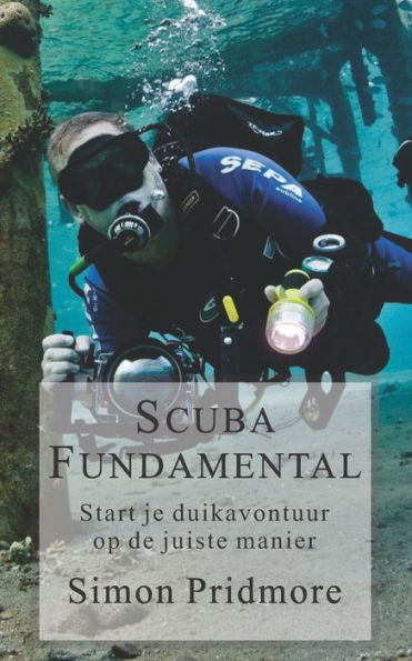 Scuba Fundamental: Start Je Duikavontuur op de Juiste Manier