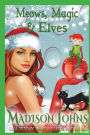 Meows, Magic & Elves