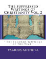 Suppressed Gospels & Epistles of The New Testament Vol. 2: 