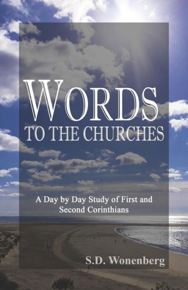 Words to the Churches: A Day by Day Study of First and Second Corinthians