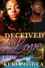 Deceived By Love