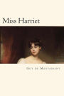 Miss Harriet (French Edition)