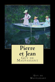 Title: Pierre et Jean (French Edition), Author: Guy de Maupassant
