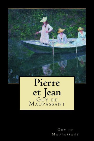 Pierre et Jean (French Edition)