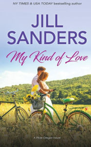 Title: My Kind of Love, Author: Jill Sanders
