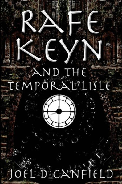 Rafe Keyn and the Temporal Lisle