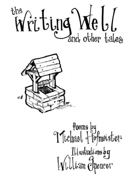 The Writing Well and Other Tales