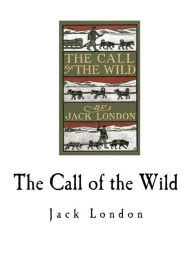 Title: The Call of the Wild, Author: Jack London