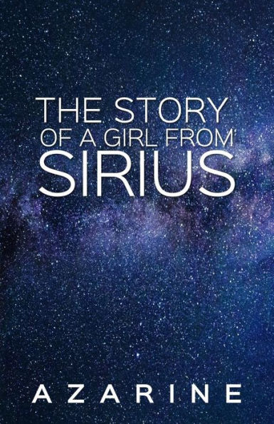 The Story Of A Girl From Sirius