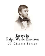 Title: Essays by Ralph Waldo Emerson, Author: Ralph Waldo Emerson