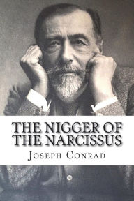 Title: The Nigger of the Narcissus, Author: Joseph Conrad