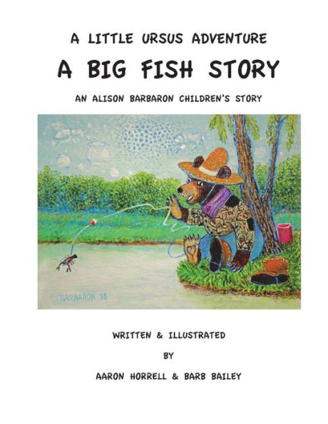 A Little Ursus Adventure: A Big Fish Story