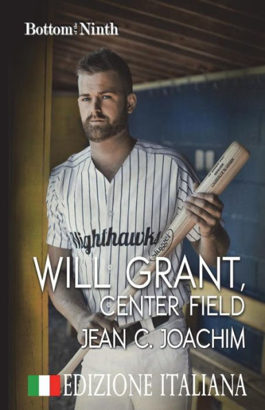 Will Grant, Center Field (Edizione Italiana)