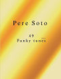 Pere Soto 49 Funky tunes