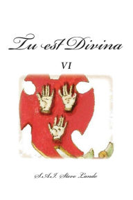 Title: Tu est Divina VI, Author: Steve Lando