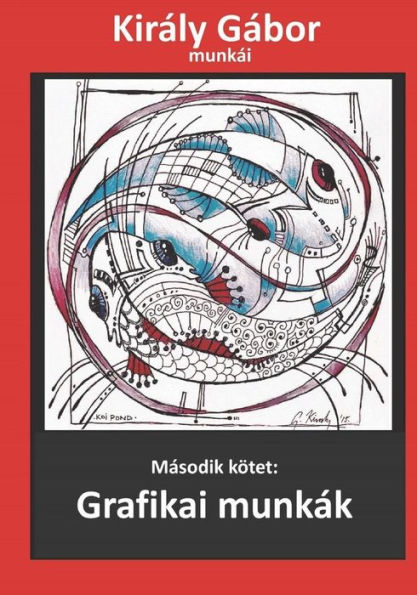 Király Gábor munkái: Grafikai munkák