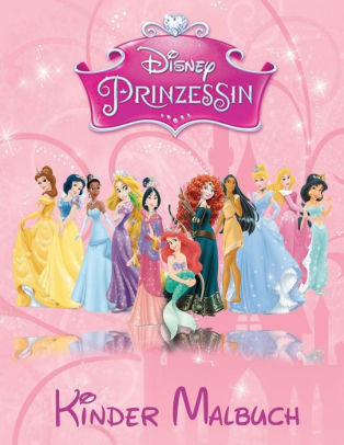 Disney Prinzessin Kinder Malbuch Diese 113 Page Kinderfarbung Buch Hat Fantastische Bilder Alle Disney Prinzessin