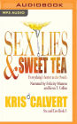 Sex, Lies & Sweet Tea