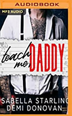 Teach Me Daddy By Isabella Starling Demi Donovan Samantha Summers Alexander Cendese