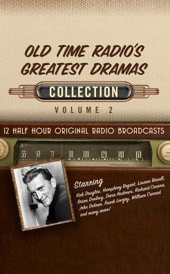 Old Time Radio's Greatest Dramas, Collection 2