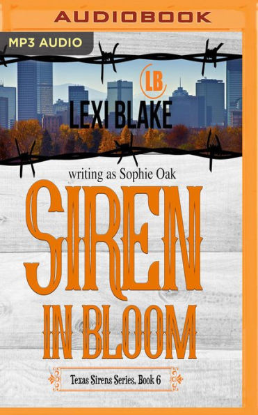 Siren in Bloom (Texas Sirens Series #6)