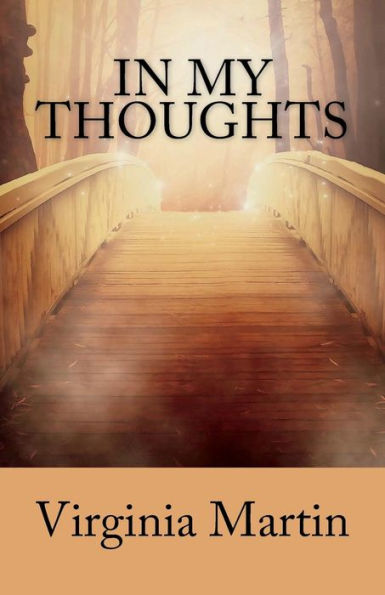 In My Thoughts: Inspirational quotes to awaken the mind