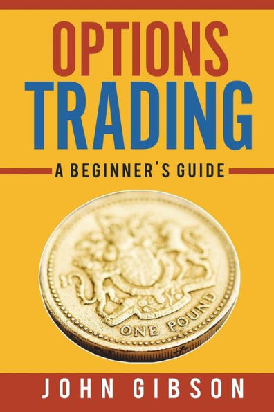 Options Trading: A Beginner's Guide