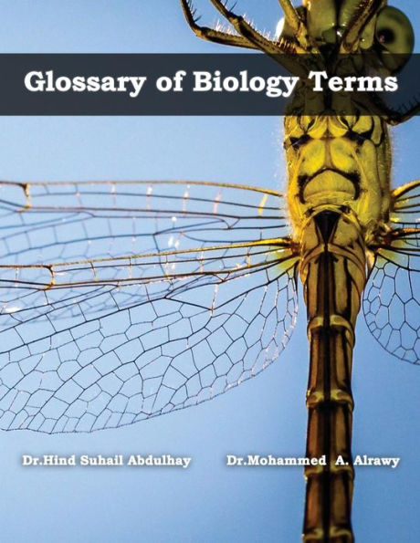 Glossary of Biology Terms: Glossary of Biology Terms (English - Arabic)