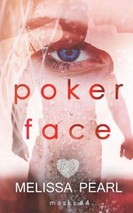 Title: Poker Face, Author: Melissa Pearl