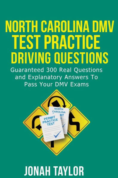 North Carolina DMV Permit Test Questions And Answers: Over 350 North ...