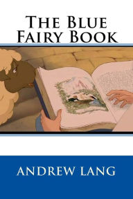 Title: The Blue Fairy Book, Author: Andrew Lang