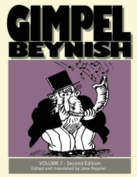 Title: Gimpel Beynish Volume 7 2nd Edition: Sam Zagat's Political and Humorous Yiddish Cartoons, Author: Samuel Zagat