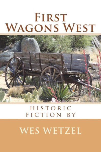 First Wagons West