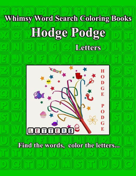 Whimsy Word Search Coloring Books, Hodge Podge, Letters