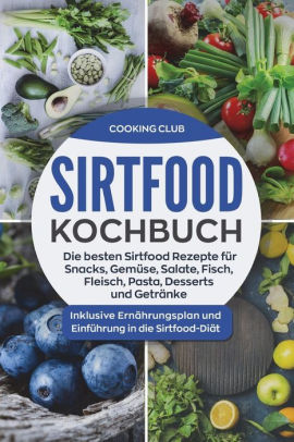 17 Sirtfood Deutschlandideen Essen Lebensmittel Essen Rezepte